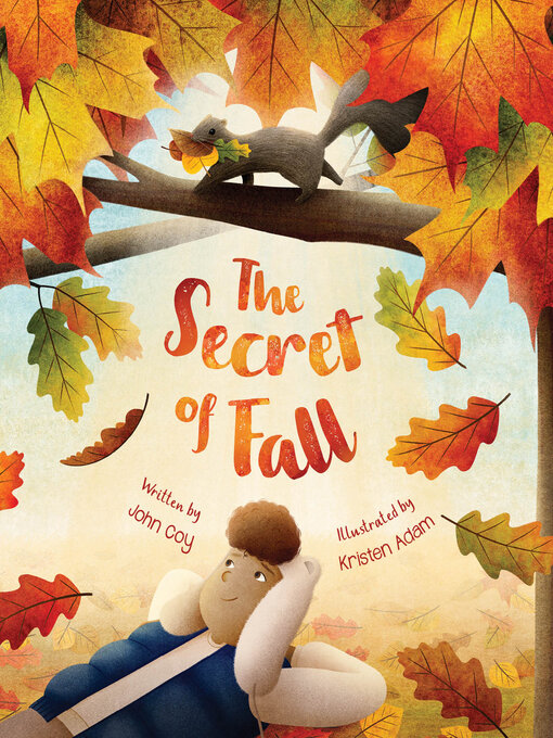 Title details for The Secret of Fall by John Coy - Available
